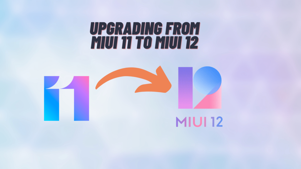 Migrating from MIUI 11 to MIUI 12 (and newer versions)