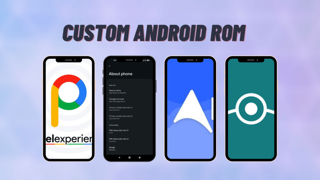 Android Custom ROM variations
